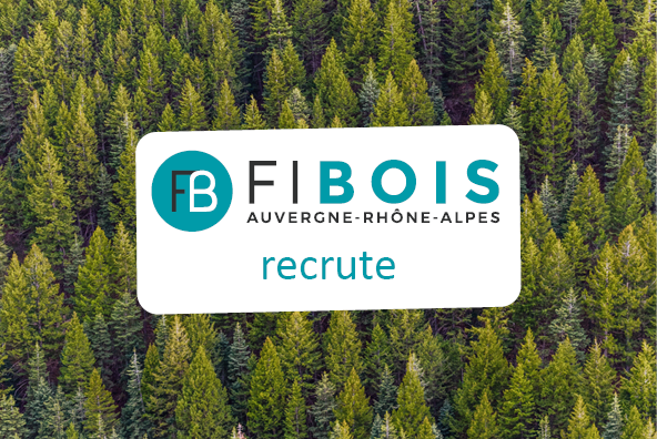Fibois Auvergne-Rhône-Alpes recrute